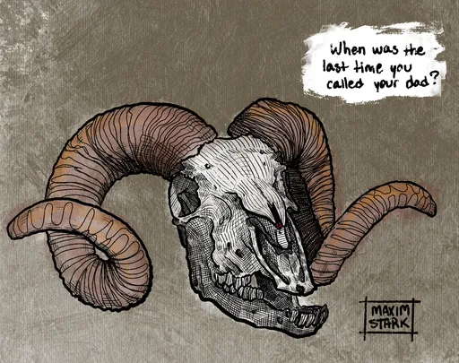 A ram skull with curled horns beside the words "When was the last time you called your dad?"